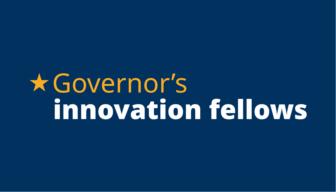 Governor's Innovation Fellows